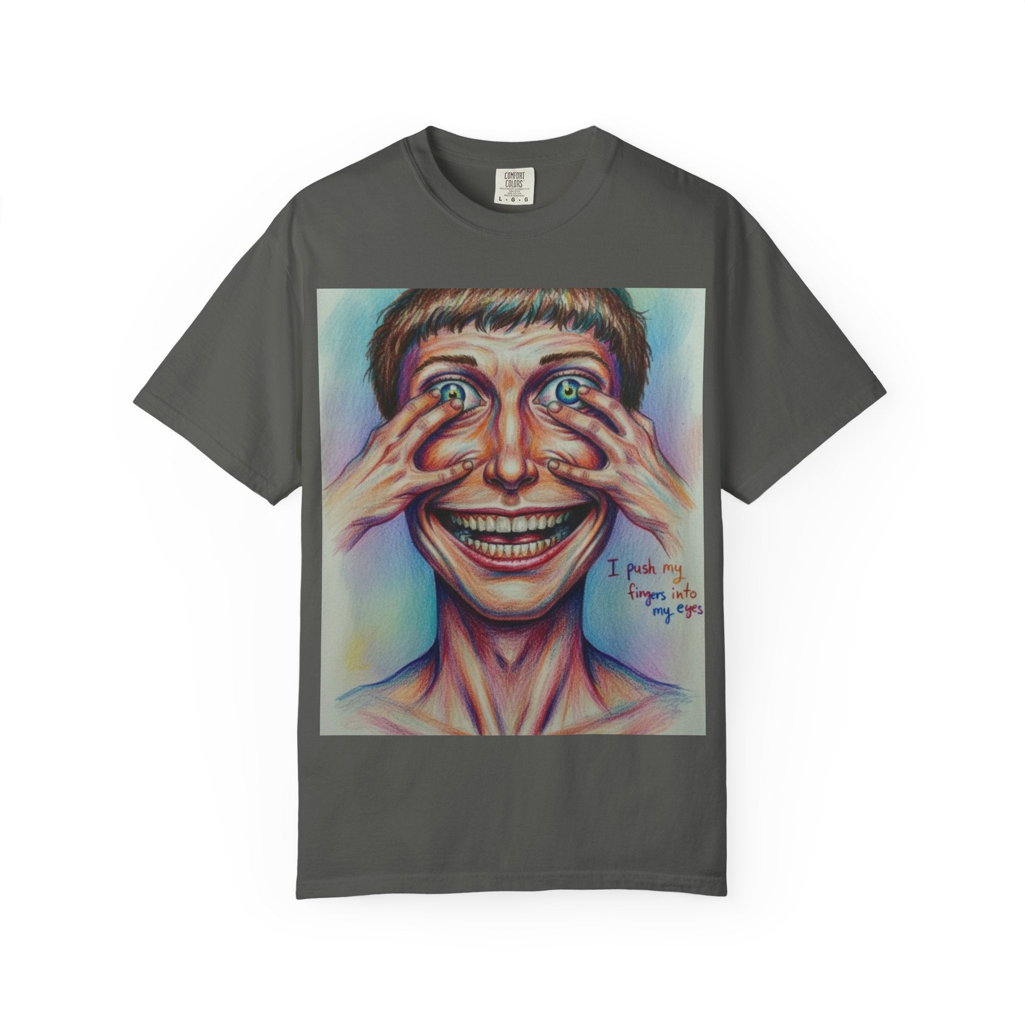 I push my fingers into my eyes T-shirt