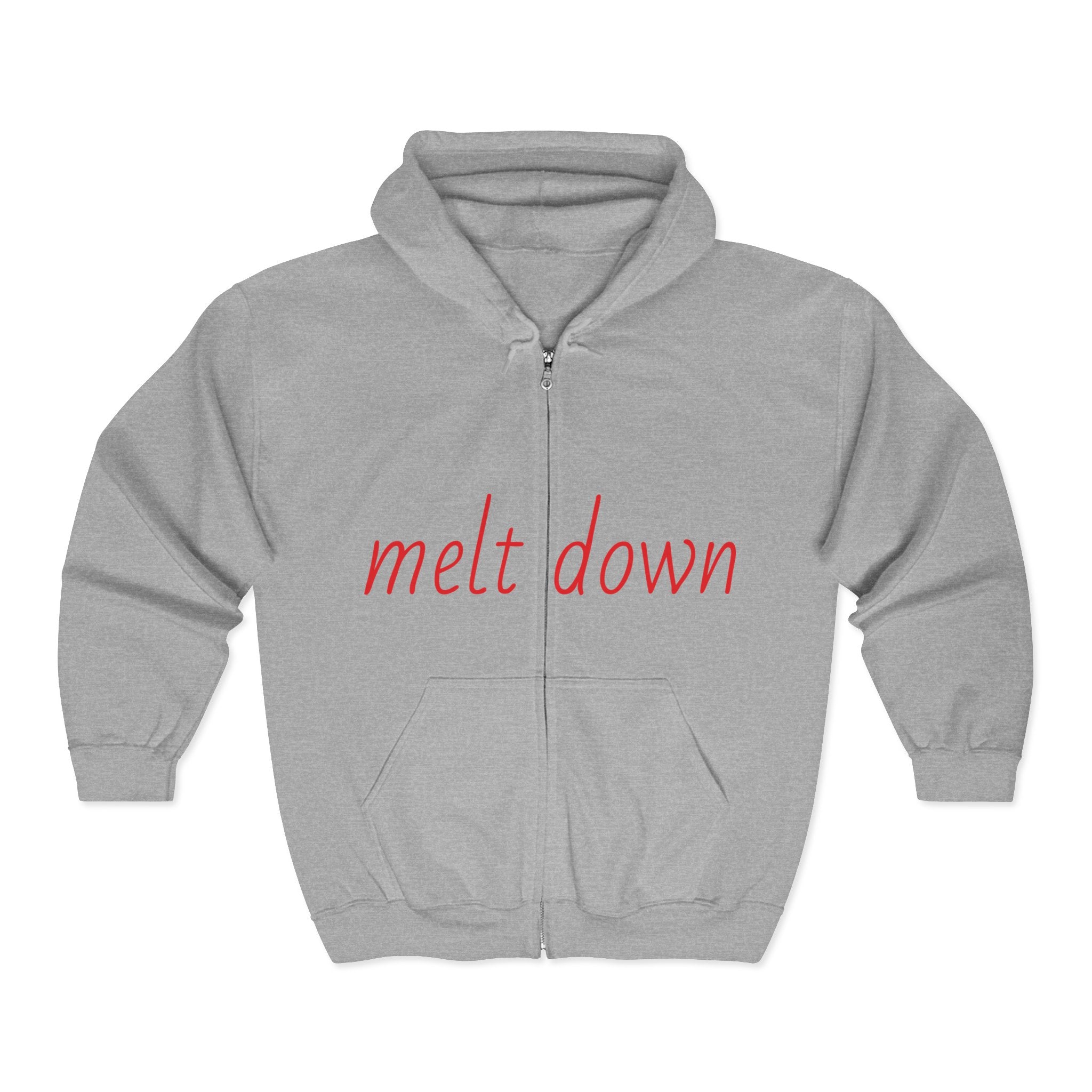 Unisex Heavy Blend Zip Hoodie: 'Melt Down' Funny Sweatshirt, Comfortable Jacket, Gift for Friends, Humor Apparel, Casual Wear