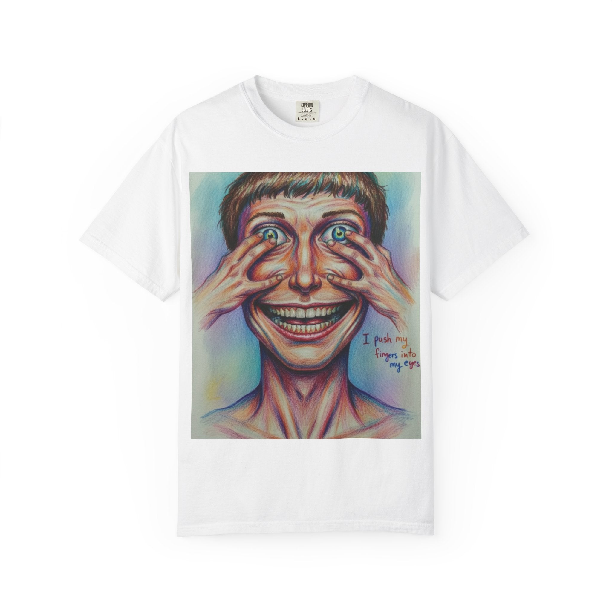 I push my fingers into my eyes T-shirt