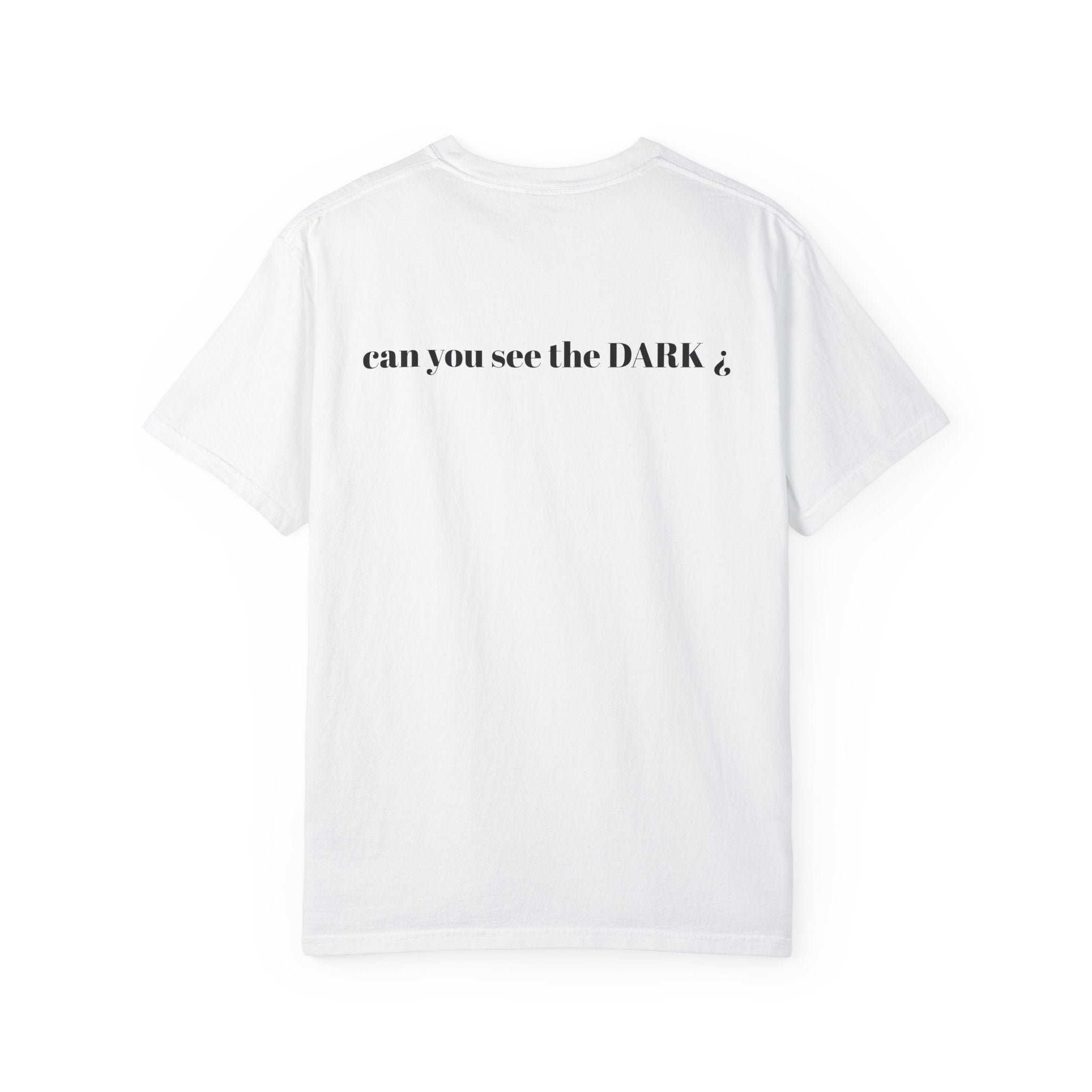 Can you see the dark ¿
